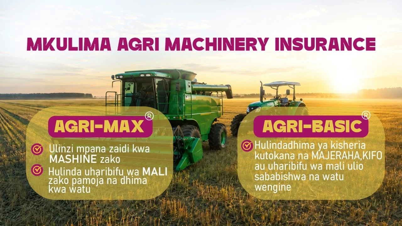 Mkulima Agri Machinery Insurance — Agri-Max and Agri-Basic